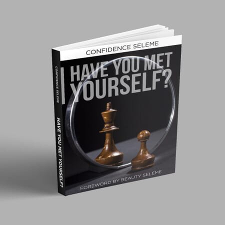 Have you met yourself? by Confidence Seleme