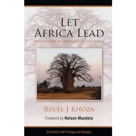 Let Africa Lead - Reuel J. Khoza