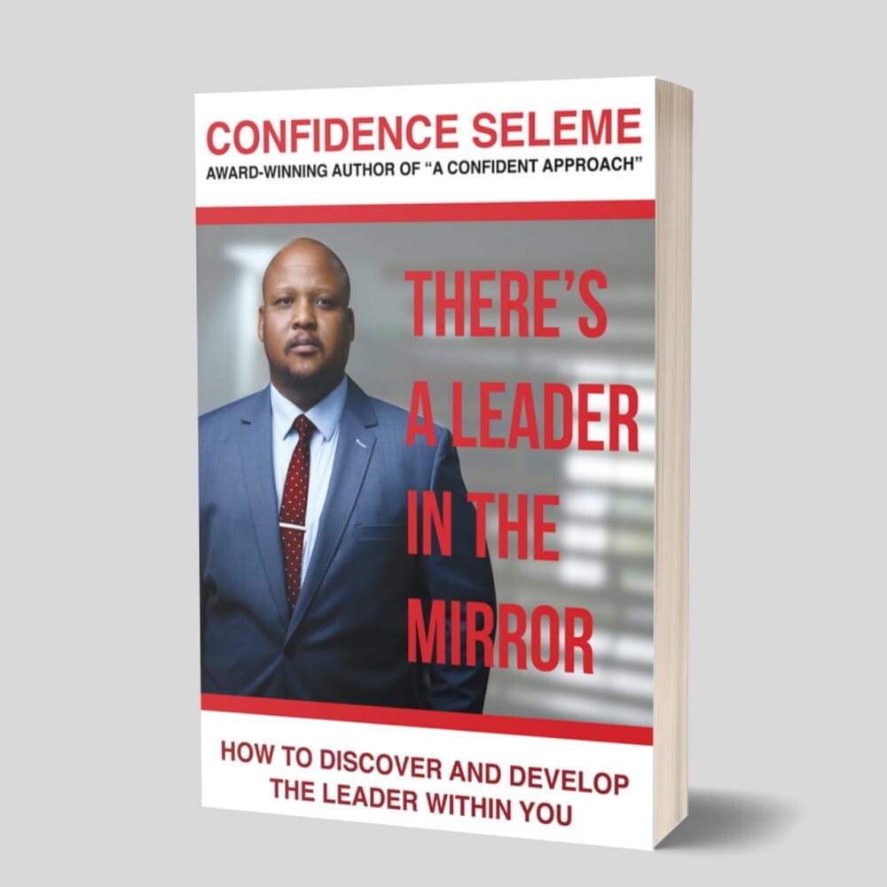 There's a leader in the mirror by Confidence Seleme