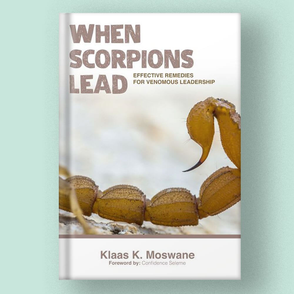 When Scorpions Lead - Klaas K Moswane